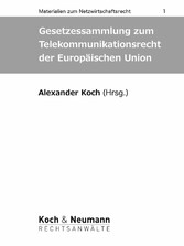 Gesetzessammlung zum Telekommunikationsrecht der Europäischen Union