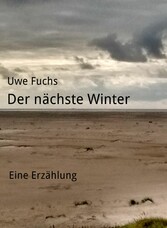 Der nächste Winter