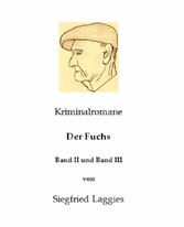 Der Fuchs - Band II und Band III