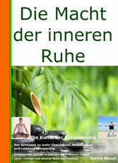 Die Macht der inneren Ruhe