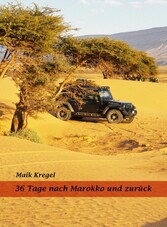 36 Tage nach Marokko und zurück