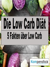 Die Low Carb Diät