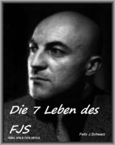 Die 7 Leben des FJS