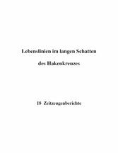 Lebenslinien im langen Schatten des Hakenkreuzes