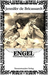 Engel - Schicksalhafte Begegnungen 2