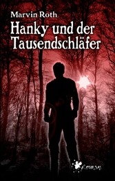 Hanky und der Tausendschläfer