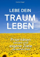 Lebe Dein Traumleben