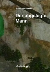 Der abgelegte Mann