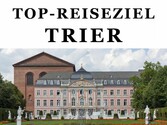 Top-Reiseziel Trier. Band 1