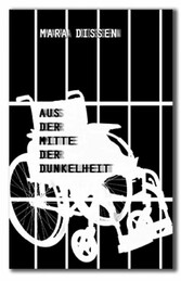 Aus der Mitte der Dunkelheit