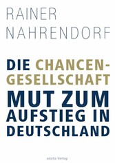 Die Chancengesellschaft