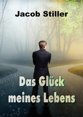 Das Glück meines Lebens