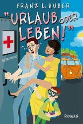 Urlaub oder Leben