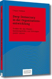 Deep Democracy in der Organisationsentwicklung