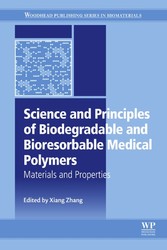 Science and Principles of Biodegradable and Bioresorbable Medical Polymers