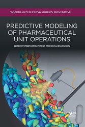 Predictive Modeling of Pharmaceutical Unit Operations