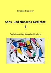 Sens- und Nonsens-Gedichte 2