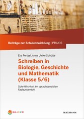 Schreiben in Biologie, Geschichte und Mathematik (Klasse 5/6)