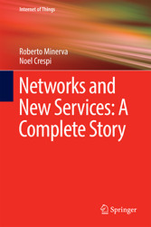 Networks and New Services: A Complete Story