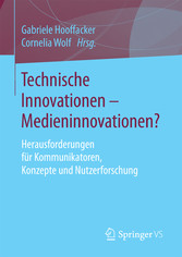 Technische Innovationen - Medieninnovationen?