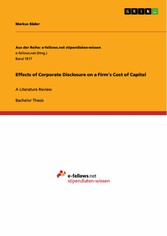 Effects of Corporate Disclosure on a Firm's Cost of Capital