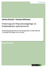 Förderung der Präpositionalgefüge im frühkindlichen Spracherwerb