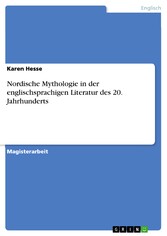 Nordische Mythologie in der englischsprachigen Literatur des 20. Jahrhunderts