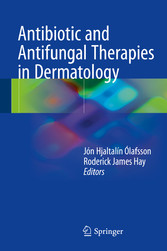 Antibiotic and Antifungal Therapies in Dermatology