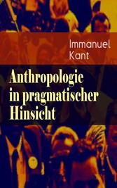 Anthropologie in pragmatischer Hinsicht