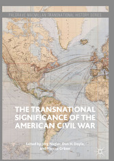 The Transnational Significance of the American Civil War