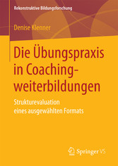 Die Übungspraxis in Coachingweiterbildungen