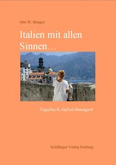 Italien mit allen Sinnen