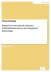 Balanced Scorecard als externes Publizitätsinstrument des Integrated Reportings