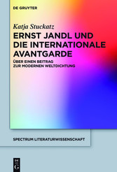 Ernst Jandl und die internationale Avantgarde