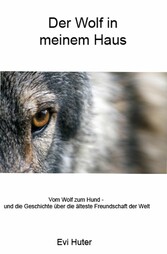 Der Wolf in meinem Haus