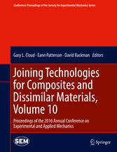 Joining Technologies for Composites and Dissimilar Materials, Volume 10