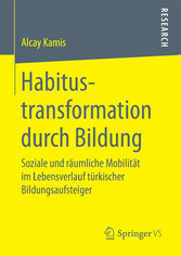 Habitustransformation durch Bildung