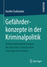 Gefährderkonzepte in der Kriminalpolitik