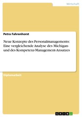 Neue Konzepte des Personalmanagements: Eine vergleichende Analyse des Michigan- und des Kompetenz-Management-Ansatzes