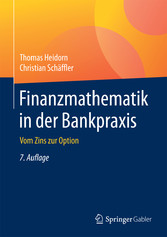 Finanzmathematik in der Bankpraxis