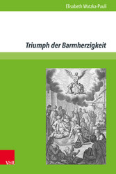 Triumph der Barmherzigkeit