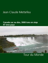 Canada sac au dos, 3000 kms en stop 47 ème pays