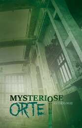 Mysteriöse Orte