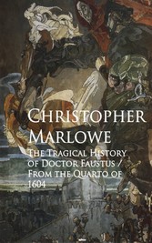 The Tragical History of Doctor Faustus