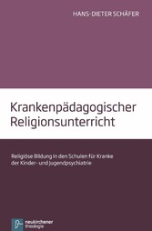 Krankenpädagogischer Religionsunterricht