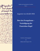 Brot des Evangeliums - Verteidigung der Franziskus-Regel