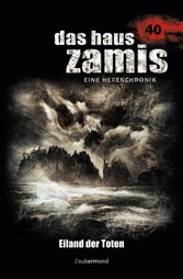 Das Haus Zamis 40 - Eiland der Toten