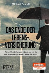 Das Ende der Lebensversicherungen