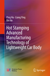 Hot Stamping Advanced Manufacturing Technology of Lightweight Car Body