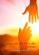 Jesus und der Stein des Kronos